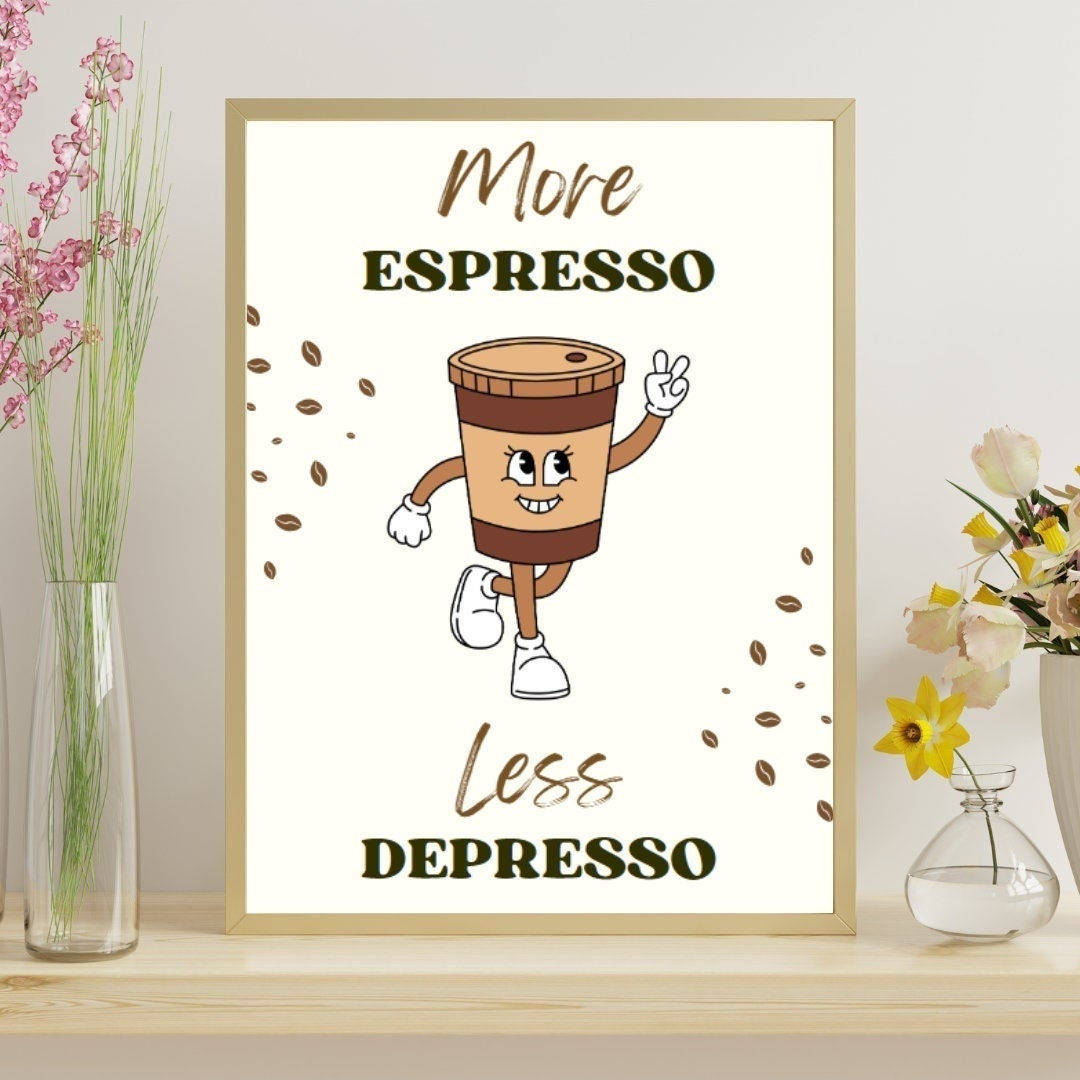 Digital Poster "More Espresso Less Depresso", in JPG file, Humor Illustration, Cool Poster, Bar/Office/Kitchen Decor, Colleague Gift