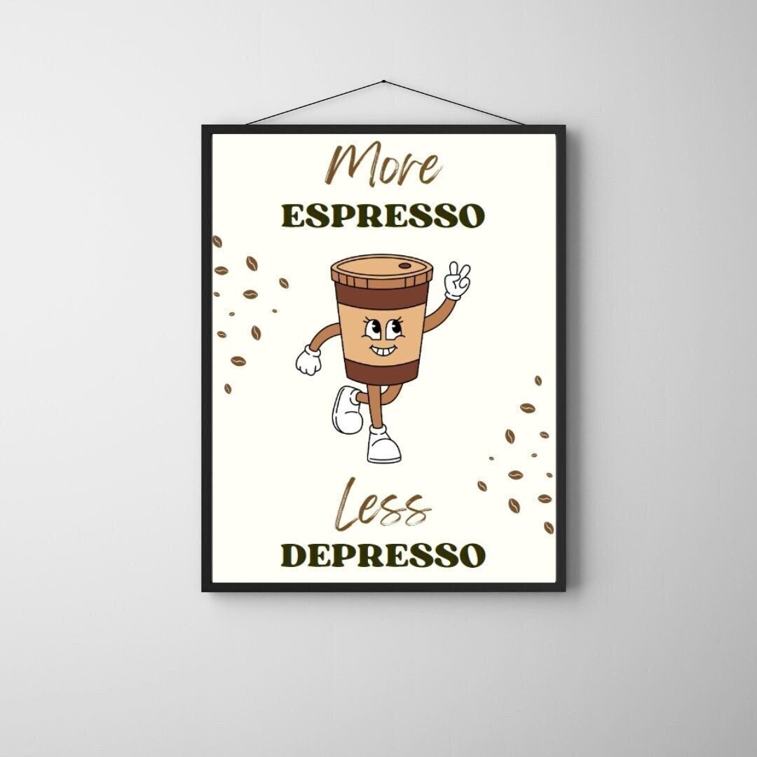 Digital Poster "More Espresso Less Depresso", in JPG file, Humor Illustration, Cool Poster, Bar/Office/Kitchen Decor, Colleague Gift