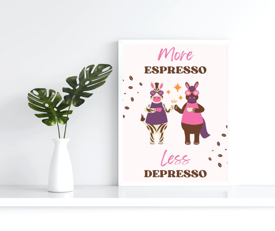 Digital Poster "More Espresso Less Depresso", in JPG file, Humor Illustration, Cool Poster, Bar/Office/Kitchen Decor, Colleague Gift