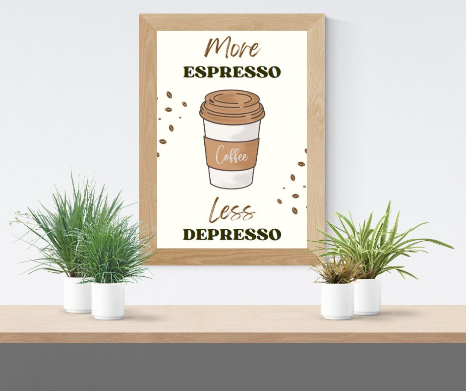 Digital Poster "More Espresso Less Depresso", in JPG file, Humor Illustration, Cool Poster, Bar/Office/Kitchen Decor, Colleague Gift