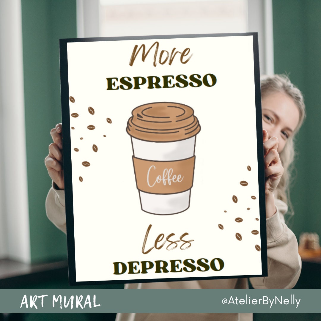 Digital Poster "More Espresso Less Depresso", in JPG file, Humor Illustration, Cool Poster, Bar/Office/Kitchen Decor, Colleague Gift