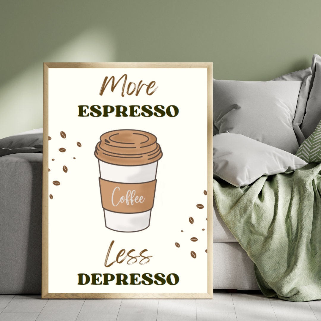 Digital Poster "More Espresso Less Depresso", in JPG file, Humor Illustration, Cool Poster, Bar/Office/Kitchen Decor, Colleague Gift