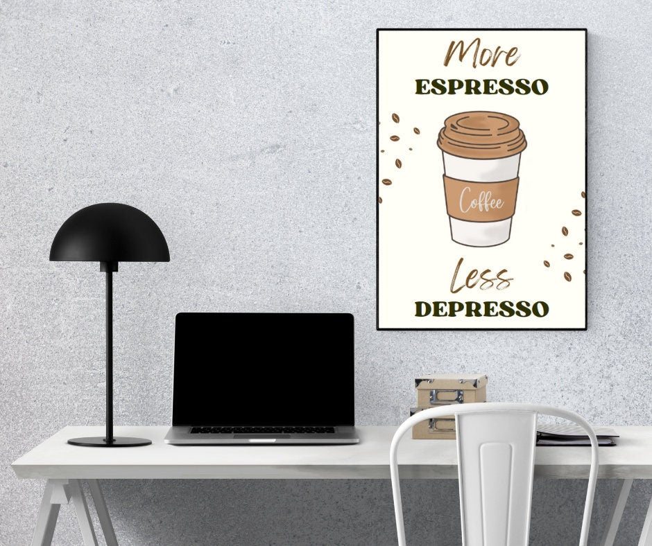 Digital Poster "More Espresso Less Depresso", in JPG file, Humor Illustration, Cool Poster, Bar/Office/Kitchen Decor, Colleague Gift