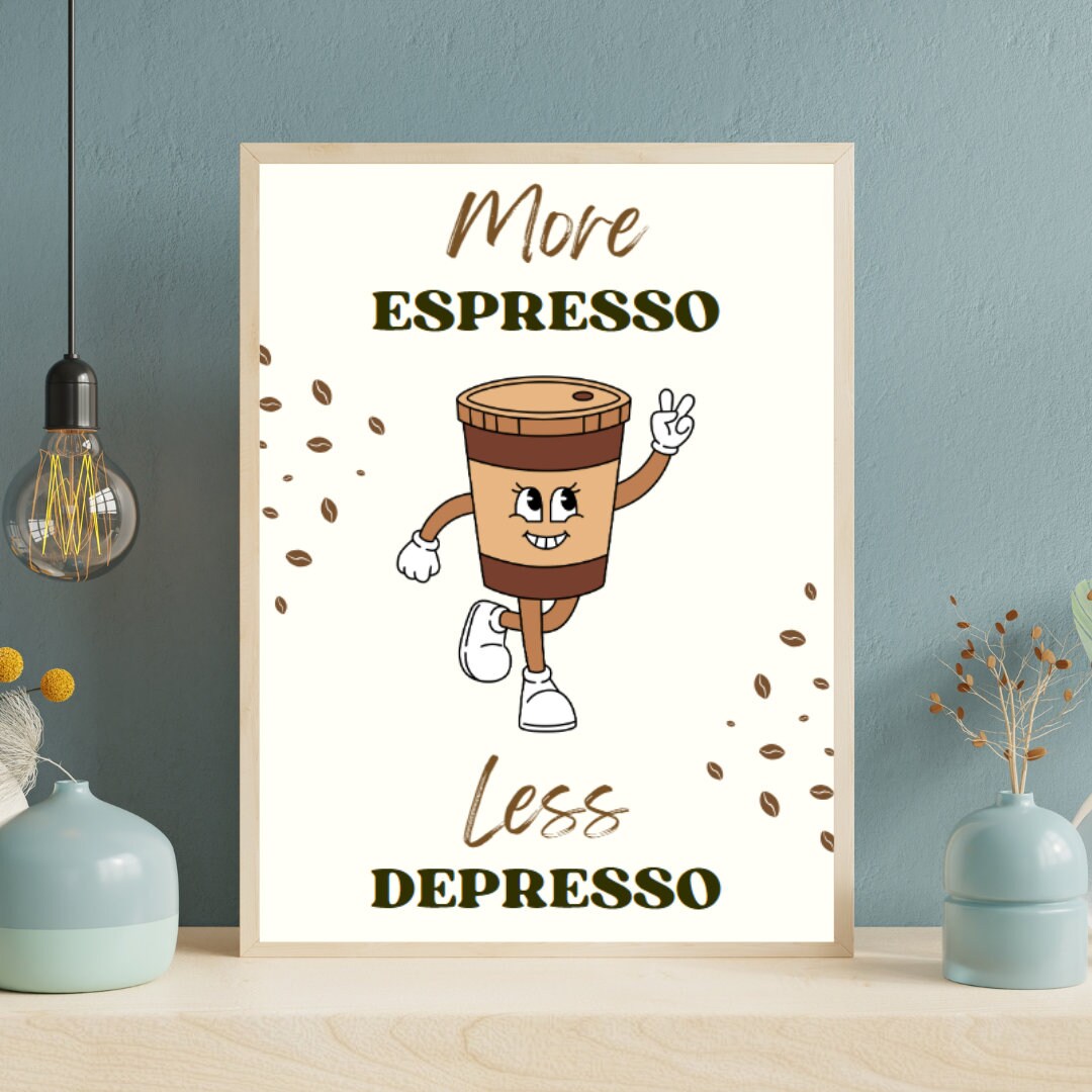 Digital Poster "More Espresso Less Depresso", in JPG file, Humor Illustration, Cool Poster, Bar/Office/Kitchen Decor, Colleague Gift