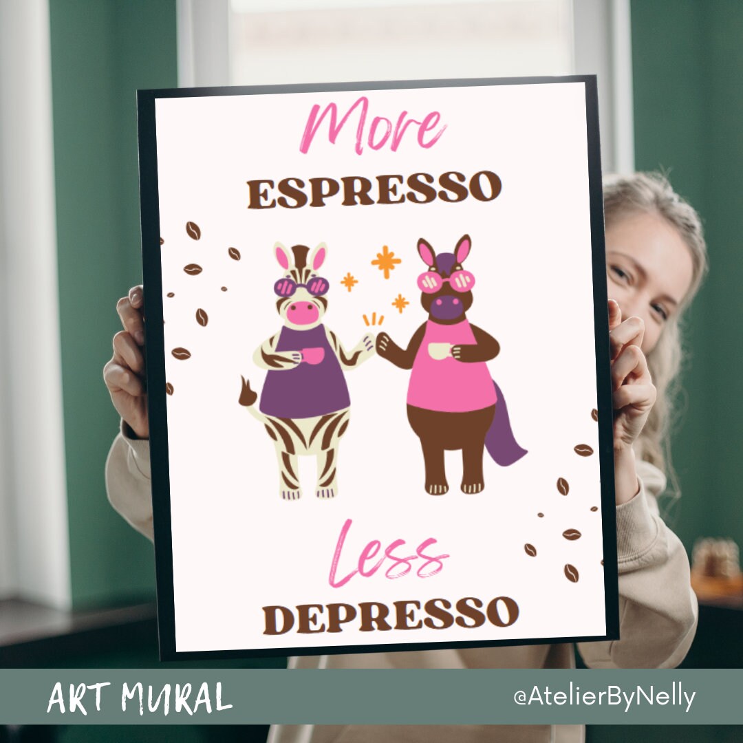 Digital Poster "More Espresso Less Depresso", in JPG file, Humor Illustration, Cool Poster, Bar/Office/Kitchen Decor, Colleague Gift